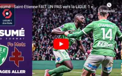 ASSE : première manche gagnante gontre Metz dans la course à la Ligue 1