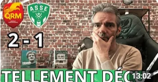 QRM 2 – 1 ASSE – Enorme déception