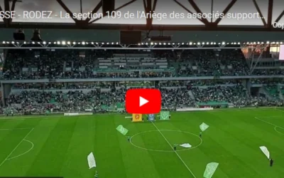 ASSE – RODEZ –  La section 109 de l’Ariège des associés supporters stéphanois