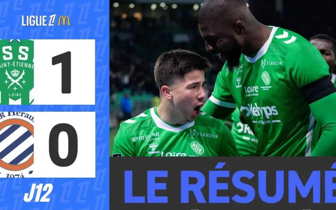 ASSE 1 – 0 MONTPELLIER : L’ASSE s’impose dans la douleur