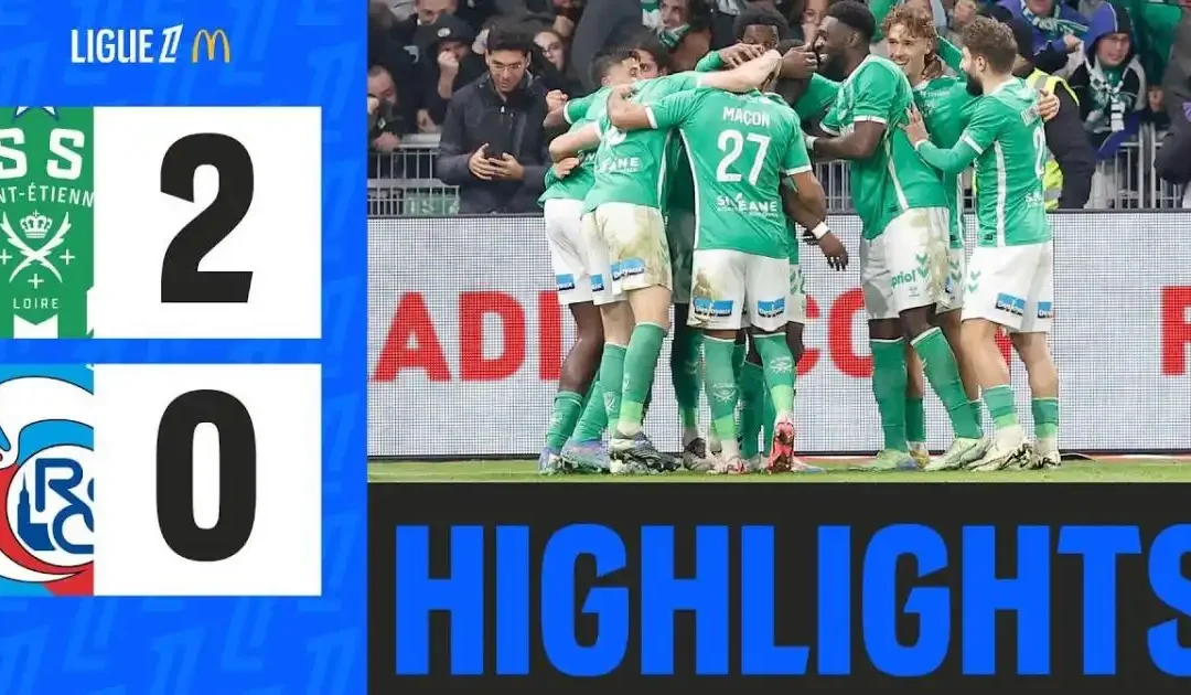 ASSE 2 – 0 STRASBOURG : Les Verts retrouvent leur souffle face à Strasbourg